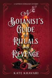 A Botanist's Guide to Rituals and Revenge (ISBN: 9798892420426)