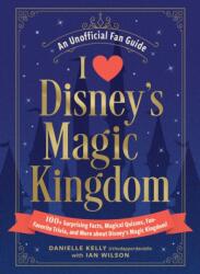I Love Disney's Magic Kingdom (ISBN: 9781507223956)