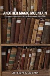 Another Magic Mountain (ISBN: 9780821426333)