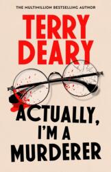 Actually, I'm A Murderer (ISBN: 9781408721674)