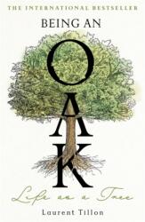 Being an Oak (ISBN: 9781804183403)