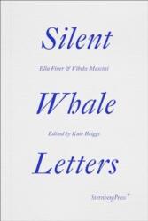 Silent Whale Letters (ISBN: 9781915609021)