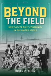 Beyond the Field (ISBN: 9780252088780)