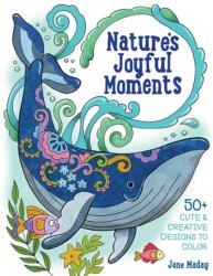 Nature's Joyful Moments (ISBN: 9781684620944)