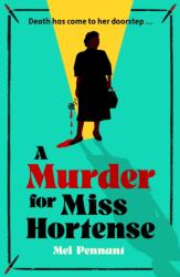 A Murder for Miss Hortense (ISBN: 9781399814386)