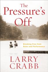 The Pressure's Off (ISBN: 9780307730534)