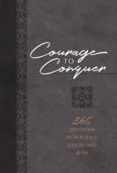 Courage to Conquer (ISBN: 9781424563661)