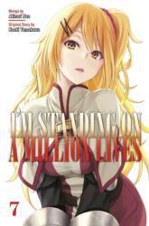 I'm Standing On A Million Lives 7 (ISBN: 9781632369123)