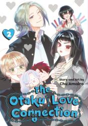 The Otaku Love Connection 02 (ISBN: 9781646093700)