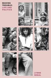 Making Trouble (ISBN: 9781786631510)