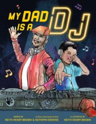 My Dad Is a DJ (ISBN: 9780374307424)