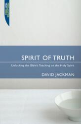 Spirit of Truth (ISBN: 9781845500573)