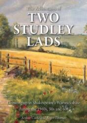 The Adventures of Two Studley Lads (ISBN: 9781858587530)
