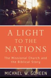 A Light to the Nations (ISBN: 9780801031410)