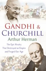 Gandhi and Churchill (ISBN: 9780099493440)