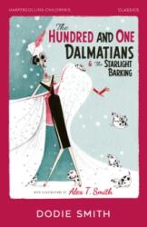 The Hundred and One Dalmatians & The Starlight Barking (ISBN: 9780008726645)