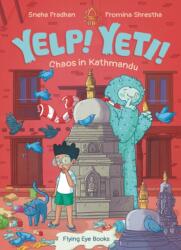 Yelp! Yeti! Chaos in Kathmandu (ISBN: 9781838742256)