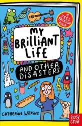 My Brilliant Life and Other Disasters (ISBN: 9781805138099)