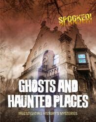 Ghosts and Haunted Places (ISBN: 9781916526358)