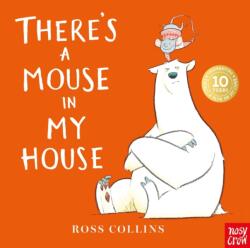 There's a Mouse in My House (ISBN: 9781805136545)