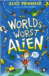 The World's Worst Alien (ISBN: 9781529519655)