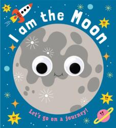 Googly Eyes: I Am the Moon (ISBN: 9781454712282)