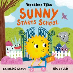 Weather Tots: Sunny Starts School (ISBN: 9780192788085)
