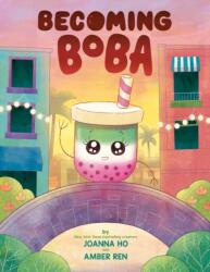 Becoming Boba (ISBN: 9781339005546)