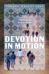 Devotion in Motion (ISBN: 9780226840833)