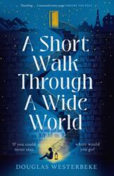 A Short Walk Through a Wide World (ISBN: 9781529928266)