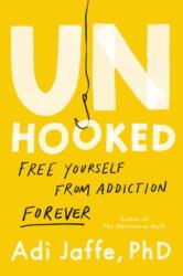 Unhooked (ISBN: 9780306833465)