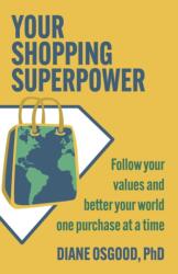 Your Shopping Superpower (ISBN: 9780757325267)