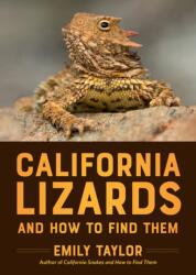 California Lizards and How to Find Them (ISBN: 9781597146715)