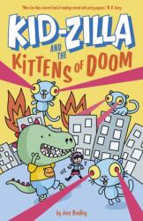 Kid-Zilla and the Kittens of Doom (ISBN: 9781398828704)