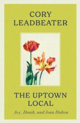 The Uptown Local (ISBN: 9780349127170)