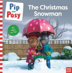 Pip and Posy: The Christmas Snowman (ISBN: 9781805134060)