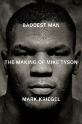 Baddest Man - Mark Kriegal (ISBN: 9781529958959)