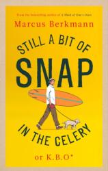 Still a Bit of Snap in the Celery (ISBN: 9780349145495)