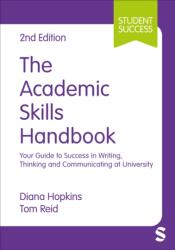 The Academic Skills Handbook (ISBN: 9781529796803)
