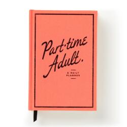 Part-Time Adult Undated Daily Planner (ISBN: 9780735381100)