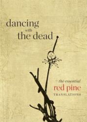 Dancing with the Dead (ISBN: 9781556596452)