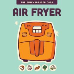 Air Fryer (ISBN: 9780760397435)