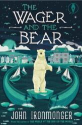 The Wager and the Bear (ISBN: 9781915789341)