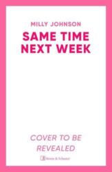 Same Time Next Week - Milly Johnson (ISBN: 9781398523616)