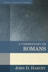 A Commentary on Romans (ISBN: 9780825442100)