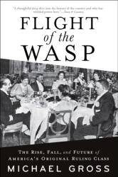 Flight of the WASP (ISBN: 9780802161871)