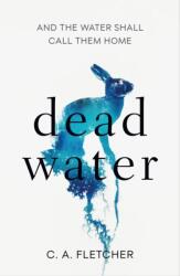 Dead Water (ISBN: 9780356513843)