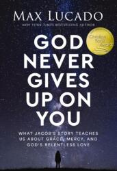 God Never Gives Up on You (ISBN: 9781400239573)