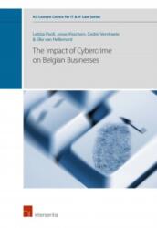 The Impact of Cybercrime on Belgian Businesses (ISBN: 9781780687735)