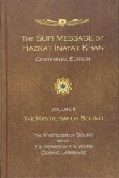 The Sufi Message of Hazrat Inayat Khan Vol. II (ISBN: 9781941810224)